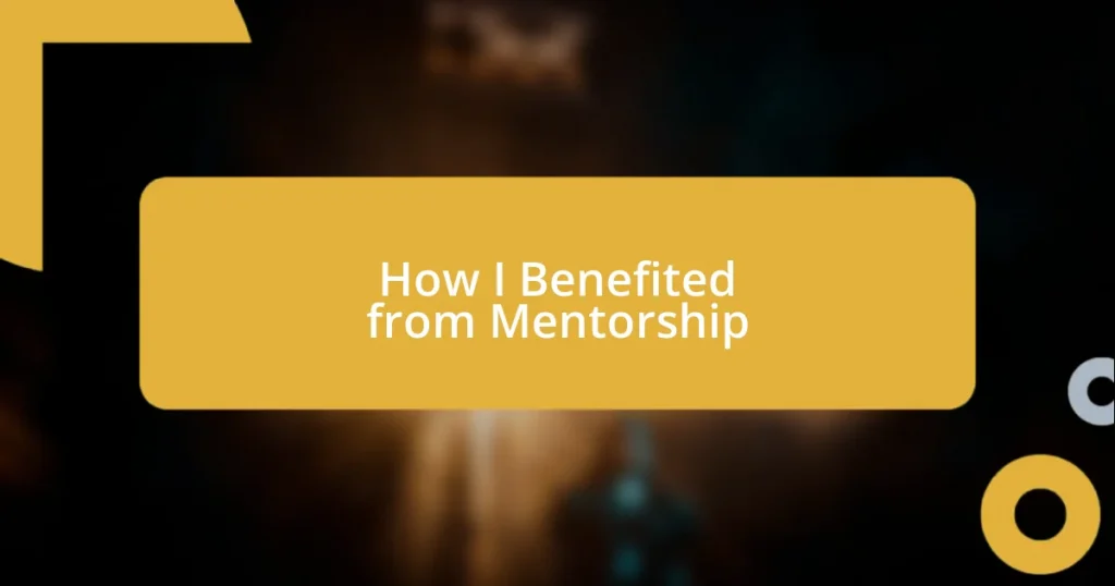 How I Benefited from Mentorship