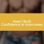 How I Built Confidence in Interviews