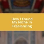 How I Found My Niche in Freelancing