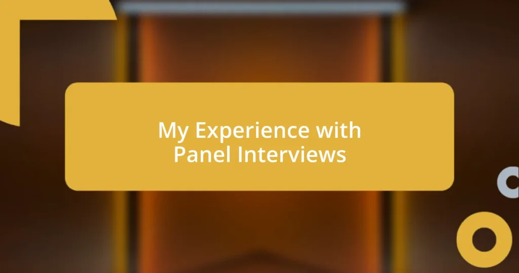 My Experience with Panel Interviews