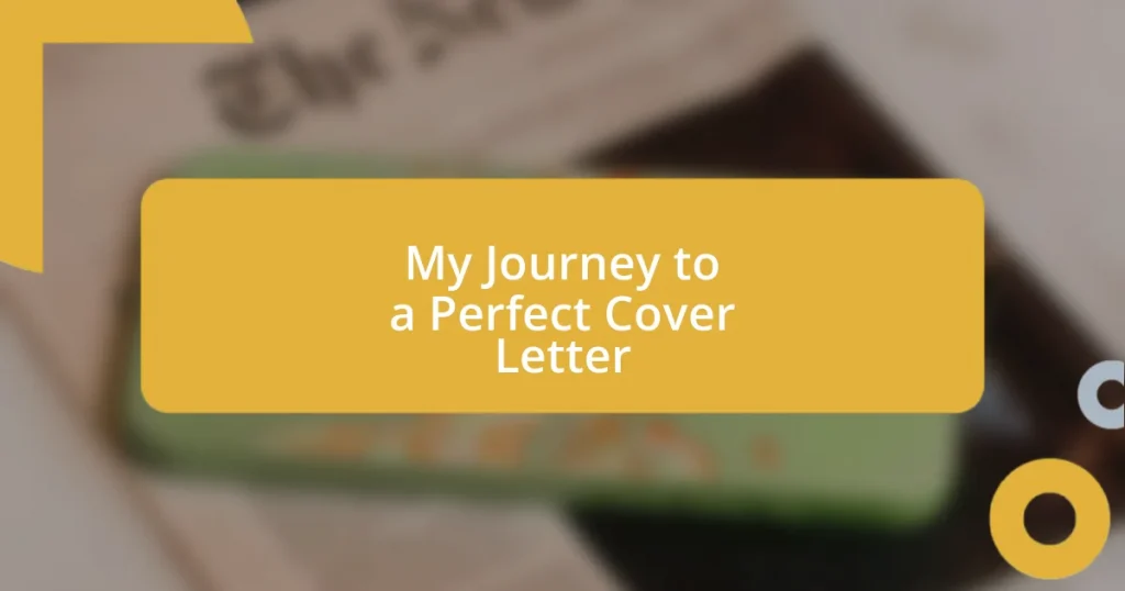 My Journey to a Perfect Cover Letter