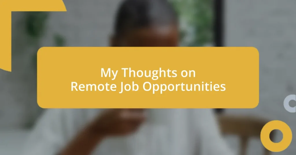 My Thoughts on Remote Job Opportunities