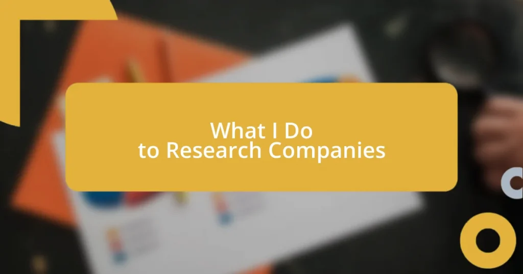 What I Do to Research Companies