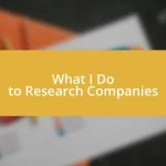 What I Do to Research Companies