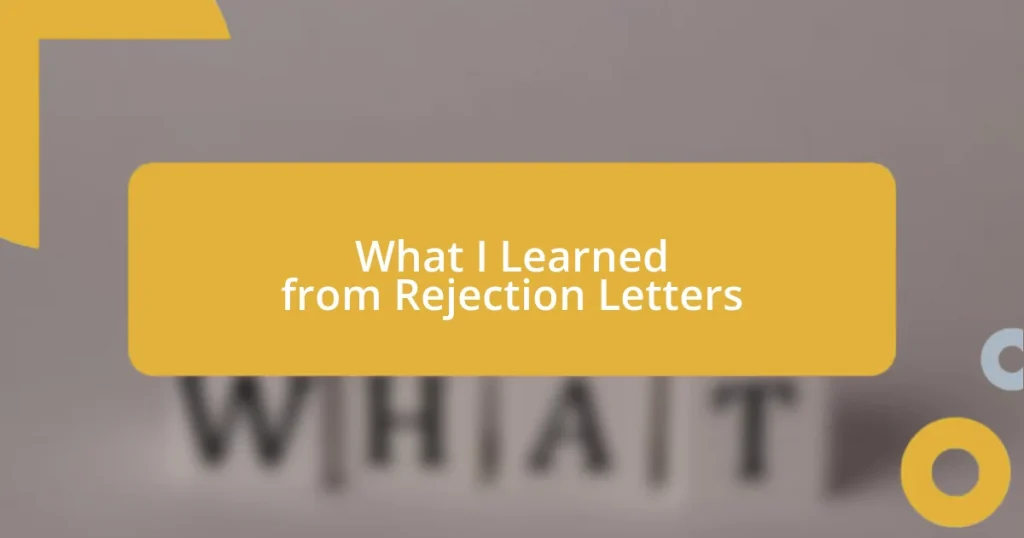 What I Learned from Rejection Letters