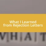 What I Learned from Rejection Letters